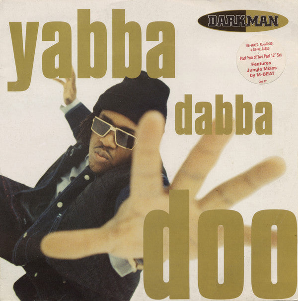 Darkman : Yabba Dabba Doo (12")