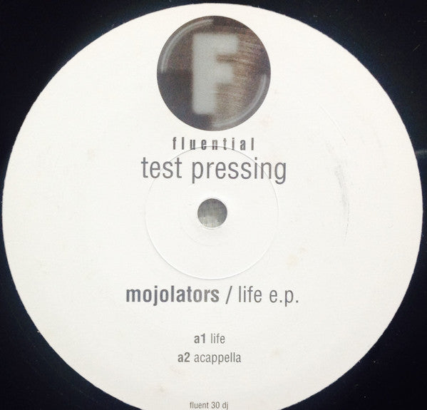 Mojolators : Life EP (12",EP,Test Pressing,Promo)