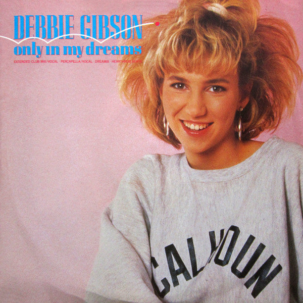 Debbie Gibson : Only In My Dreams (12")