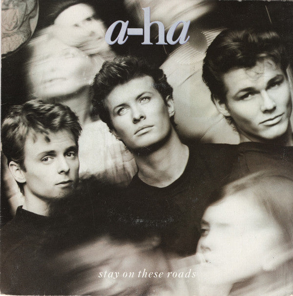 a-ha : Stay On These Roads (7", Single, Pap)