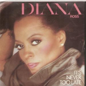 Diana Ross : It's Never Too Late (12", Single)