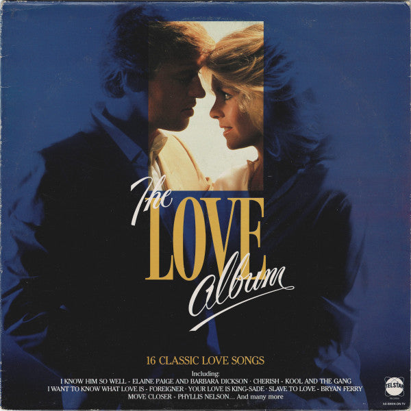 Various : The Love Album (16 Classic Love Songs) (LP, Comp, CBS)