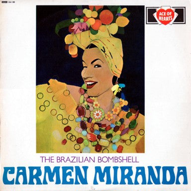 Carmen Miranda : The Brazilian Bombshell (LP,Reissue,Mono)