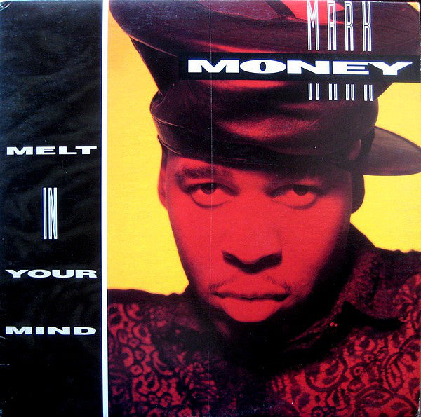 Mark Money (2) : Melt In Your Mind (12",33 ⅓ RPM)