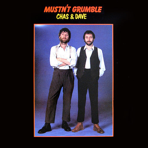 Chas And Dave : Mustn't Grumble (LP,Album,Stereo)