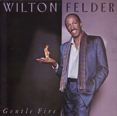 Wilton Felder : Gentle Fire (LP, Album)