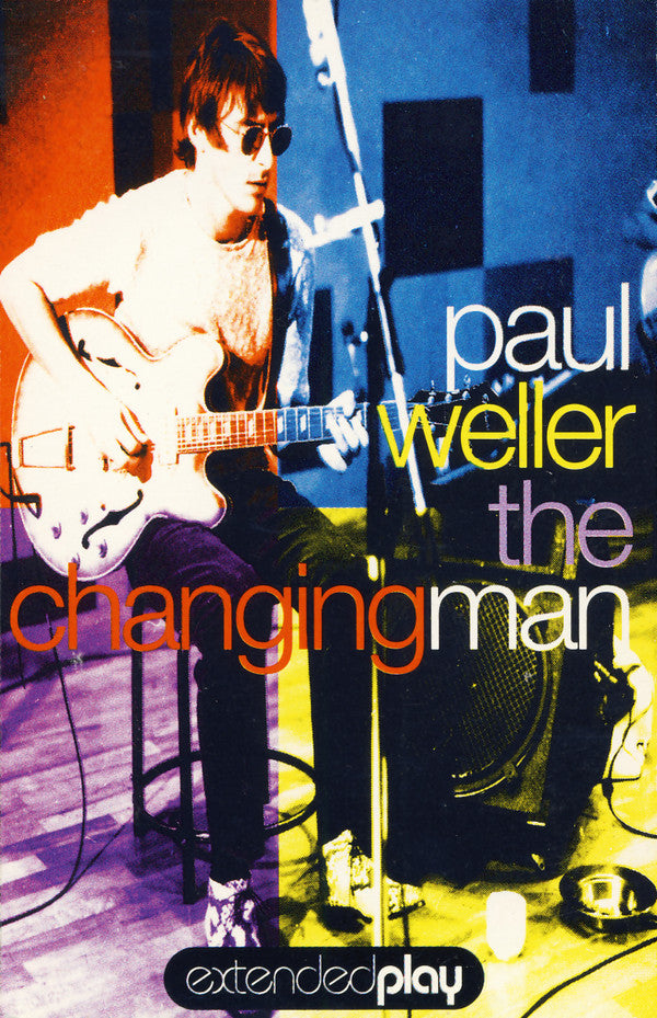 Paul Weller : The Changingman (Cass, EP)