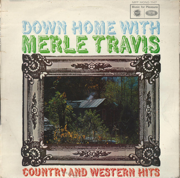 Merle Travis : Down Home With Merle Travis (LP, Comp, Mono)