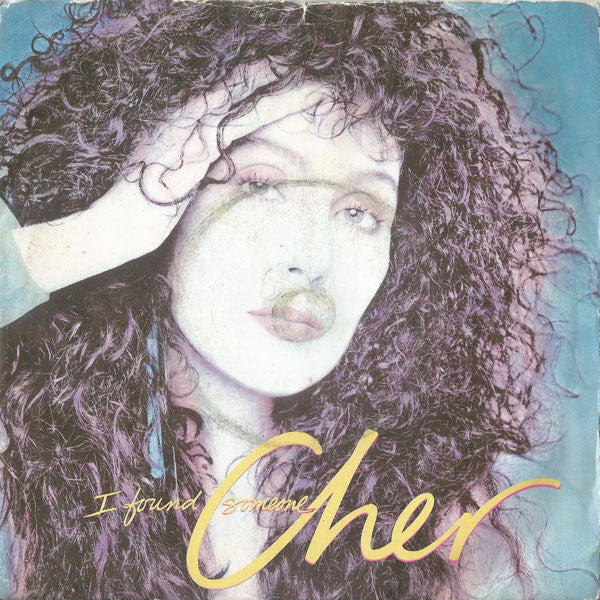 Cher : I Found Someone (7", Single, Sil)