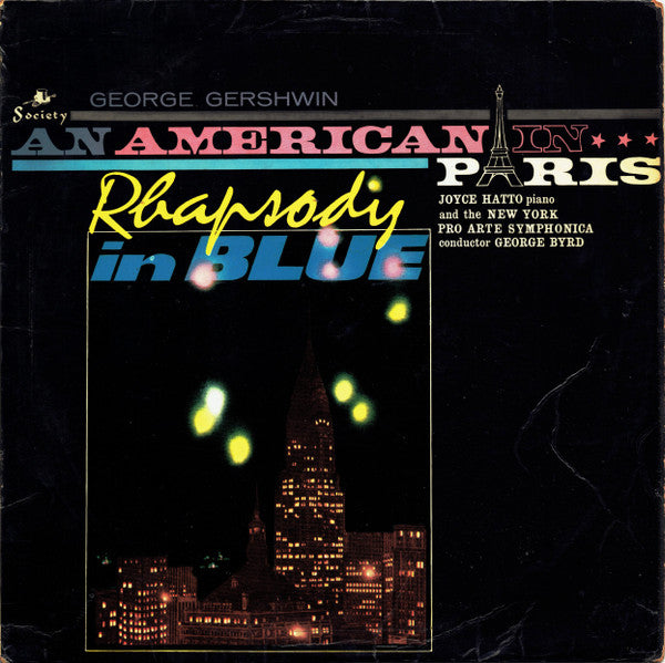 George Gershwin, Joyce Hatto And The New York Pro Arte Symphonica, George Byrd : An American In Paris / Rhapsody In Blue (LP)