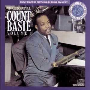 Count Basie : The Essential Count Basie, Volume 1 (Compilation,Remastered,Mono)