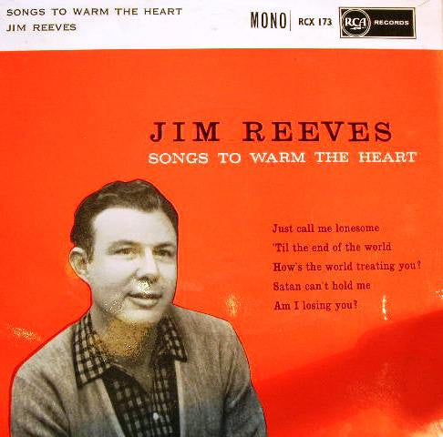 Jim Reeves : Songs To Warm The Heart (7",45 RPM,EP,Mono)