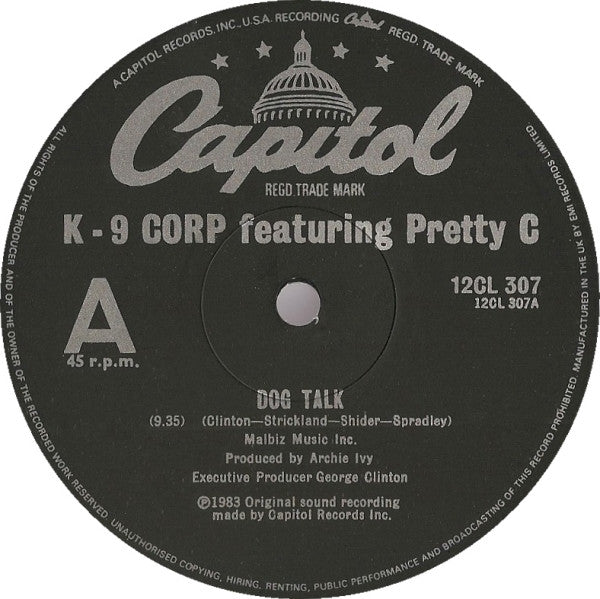 K-9 Corp Featuring Pretty C / George Clinton : Dog Talk / Man's Best Friend (12",45 RPM,Single)