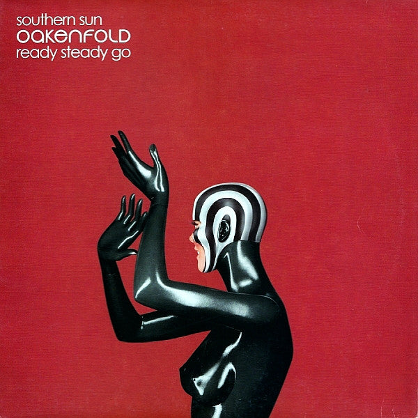 Paul Oakenfold : Southern Sun / Ready Steady Go (12",33 ⅓ RPM)