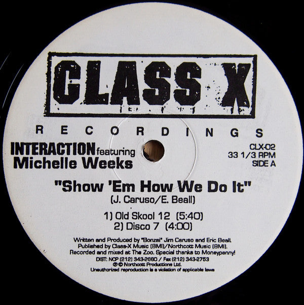 Interaction Featuring Michelle Weeks : Show Em How We Do It (12",33 ⅓ RPM)