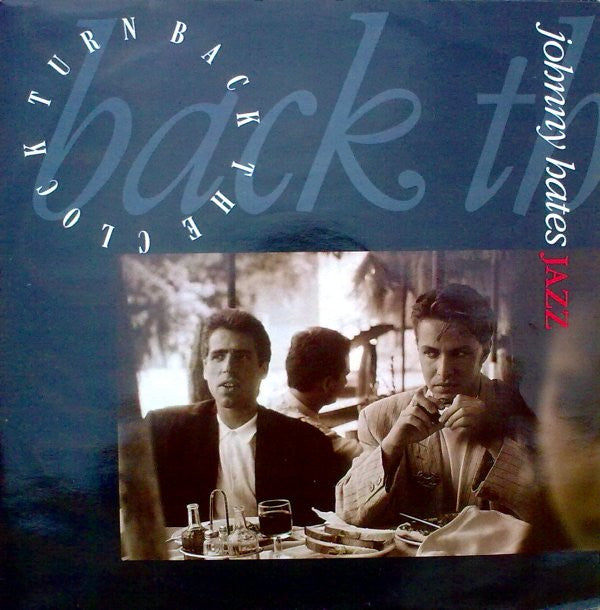 Johnny Hates Jazz : Turn Back The Clock (12", Single, Gre)