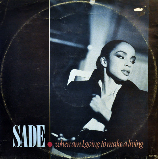 Sade : When Am I Going To Make A Living (12",45 RPM)