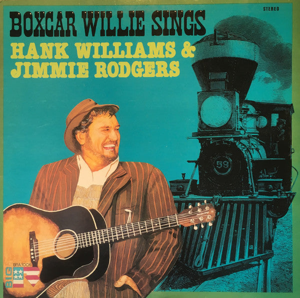 Boxcar Willie : Boxcar Willie Sings Hank Williams & Jimmie Rodgers (LP,Album)