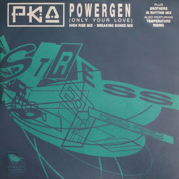 PKA : Powergen (Only Your Love) (12",45 RPM)