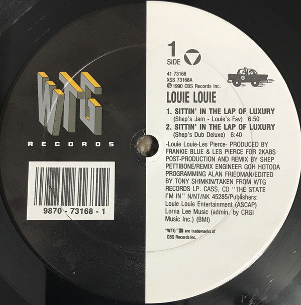 Louie Louie (2) : Sittin' In The Lap Of Luxury (12")