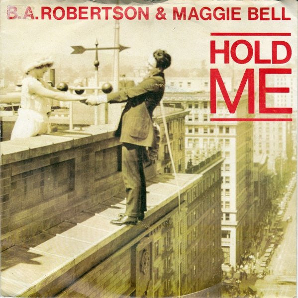 B. A. Robertson & Maggie Bell : Hold Me (7", Single, Vio)