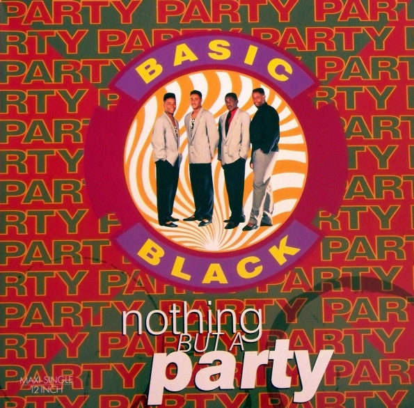 Basic Black : Nothing But A Party (12",Single)