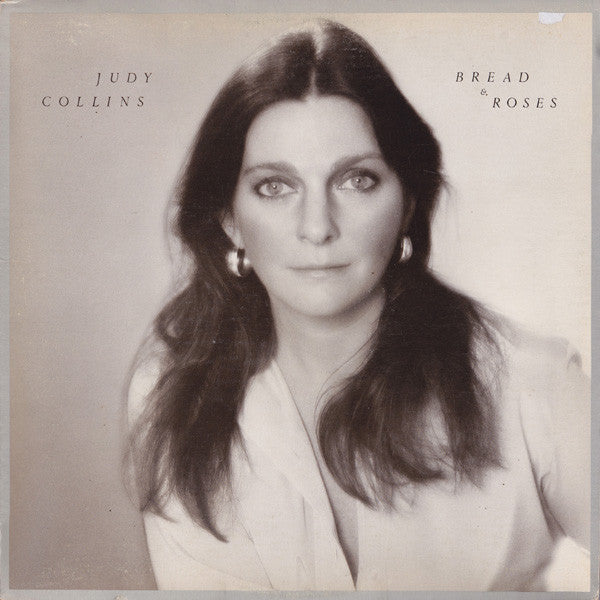 Judy Collins : Bread & Roses (LP, Album, PRC)