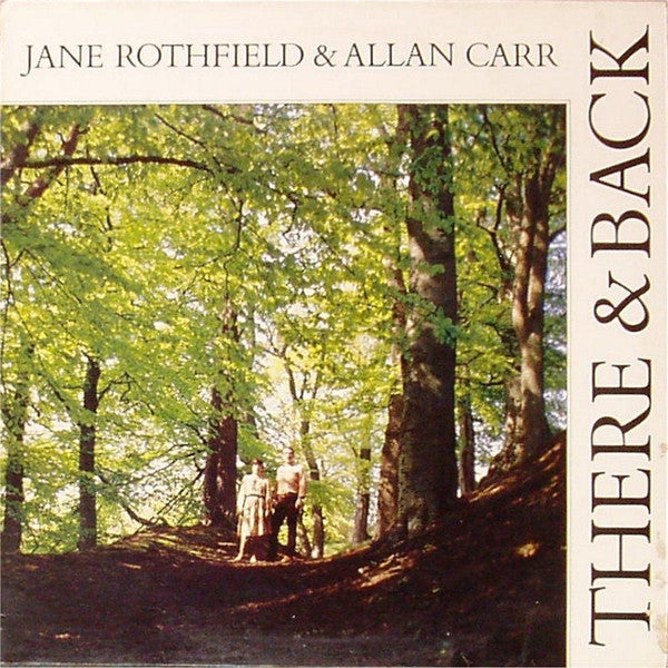 Jane Rothfield & Allan Carr (2) : There & Back (LP, Album)