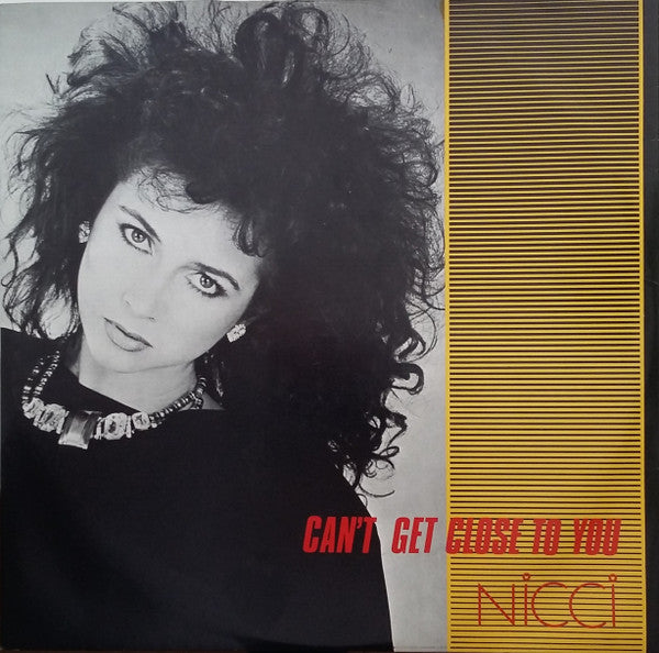 Nicci Gable : Can't Get Close To You (12")