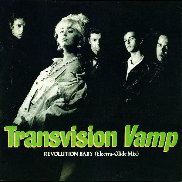 Transvision Vamp : Revolution Baby (Electra-Glide Mix) (12",45 RPM,Stereo)