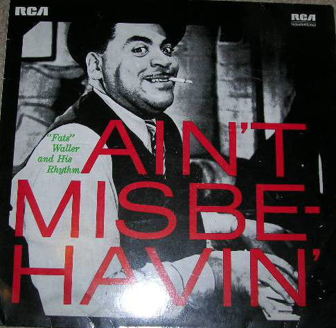 Fats Waller & His Rhythm : Ain't Misbehavin' (LP,Compilation,Mono)