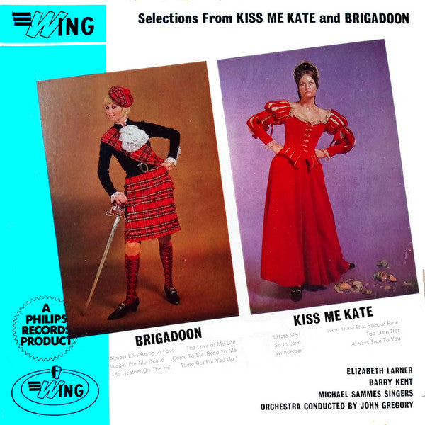 Elizabeth Larner, Barry Kent, Mike Sammes Singers, John Gregory : Selections From Kiss Me Kate And Brigadoon (LP, Album)