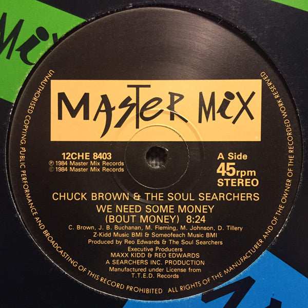 Chuck Brown & The Soul Searchers : We Need Some Money (12",45 RPM)