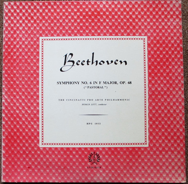 Cincinatti Pro Arte Philharmonic, The : Beethoven Symphony  No 6 In F Major (LP)