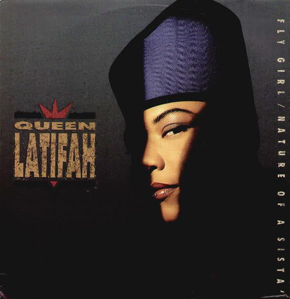 Queen Latifah : Fly Girl / Nature Of A Sista' (12",45 RPM)