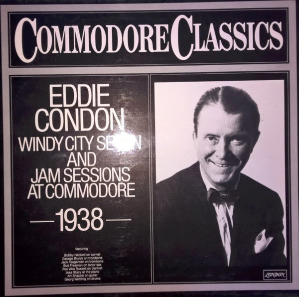 Eddie Condon And His Windy City Seven : Jam Sessions At Commodore 1938 (LP,Compilation)