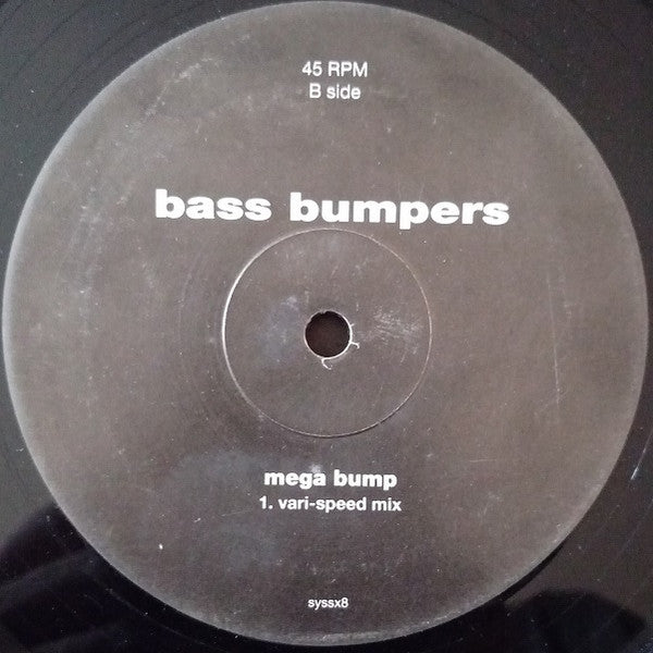 Bass Bumpers : Good Fun / Mega Bump (12", Promo)