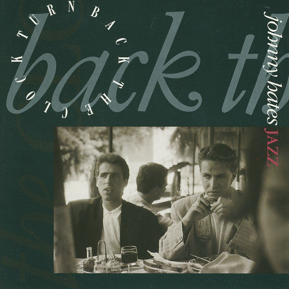 Johnny Hates Jazz : Turn Back The Clock (7", Single, Red)