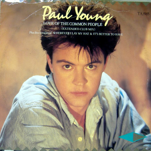 Paul Young : Love Of The Common People (Extended Club Mix) (12")